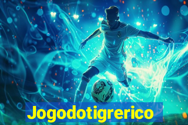 Jogodotigrerico