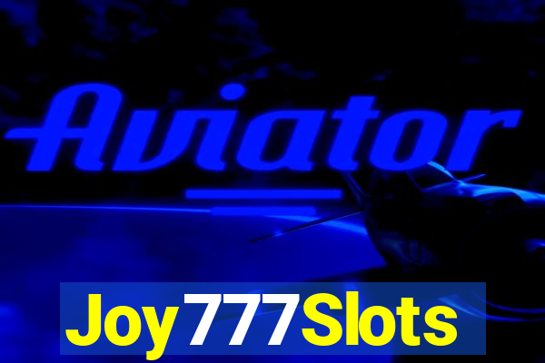 Joy777Slots