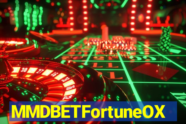 MMDBETFortuneOX