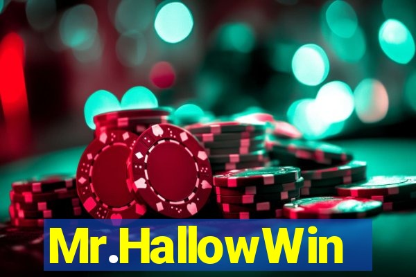 Mr.HallowWin