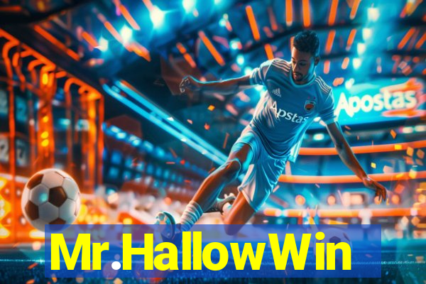 Mr.HallowWin