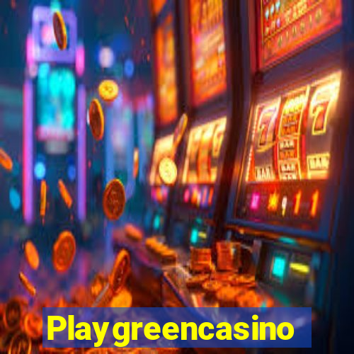 Playgreencasino