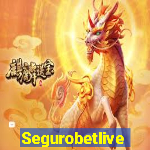 Segurobetlive