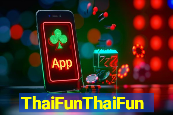 ThaiFunThaiFun