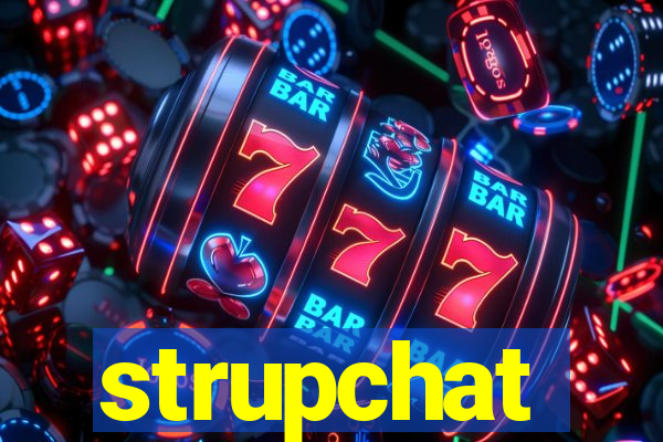 strupchat