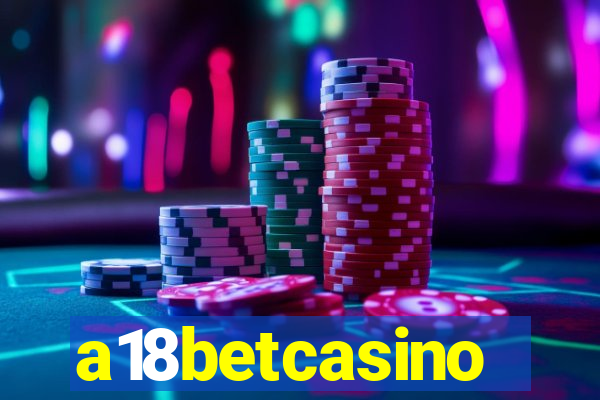 a18betcasino