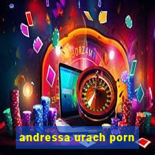 andressa urach porn