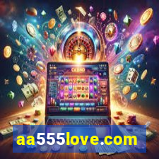 aa555love.com