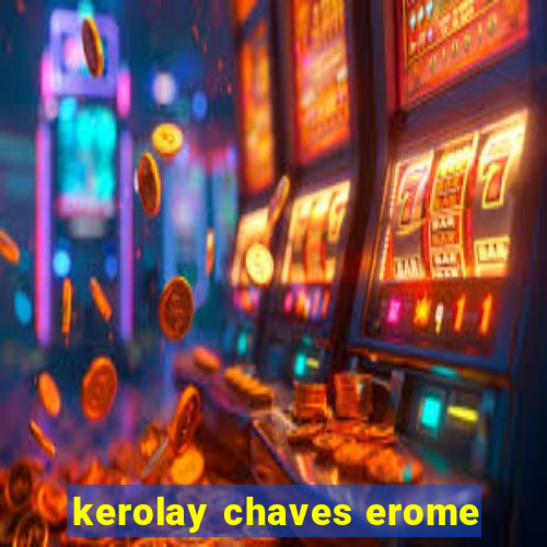 kerolay chaves erome