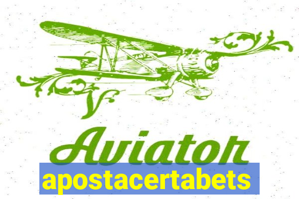 apostacertabets