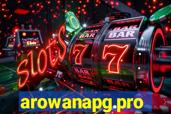 arowanapg.pro