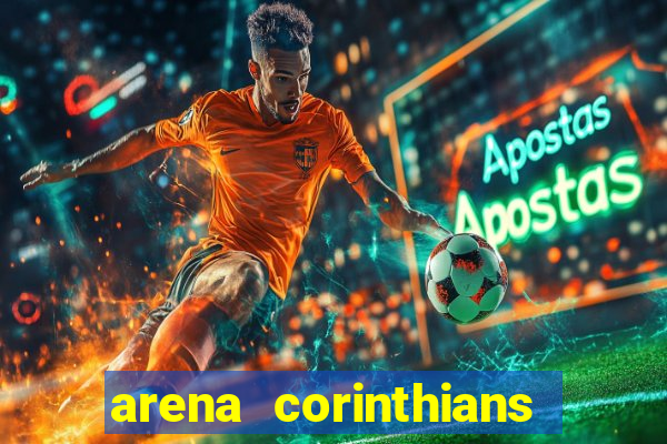 arena corinthians setores e fileiras