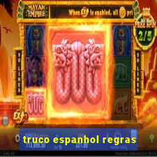 truco espanhol regras