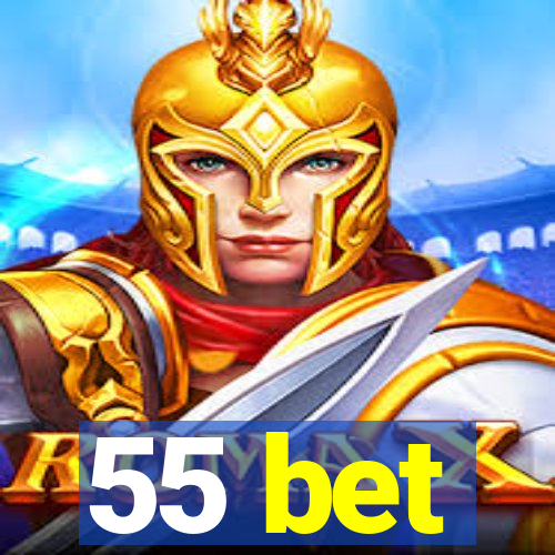 55 bet