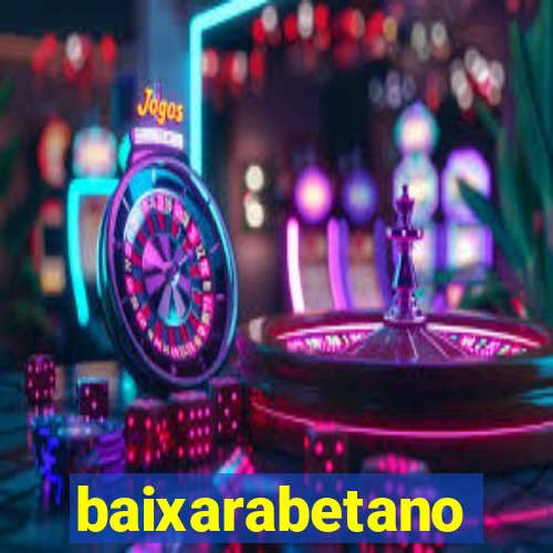 baixarabetano