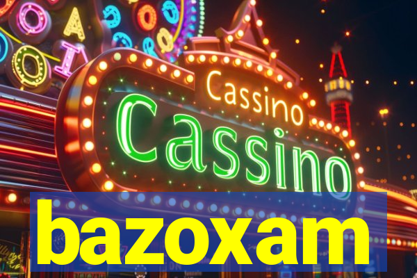 bazoxam