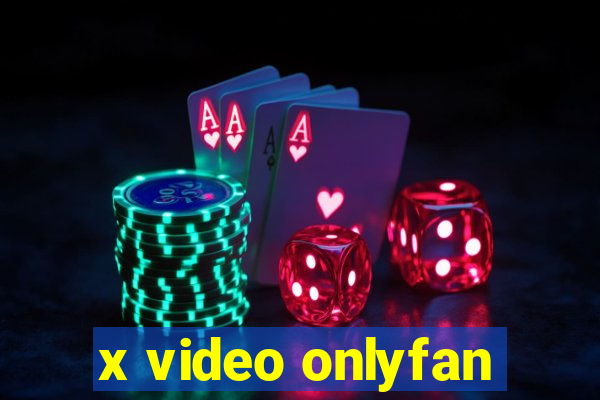 x video onlyfan