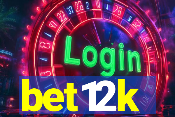 bet12k