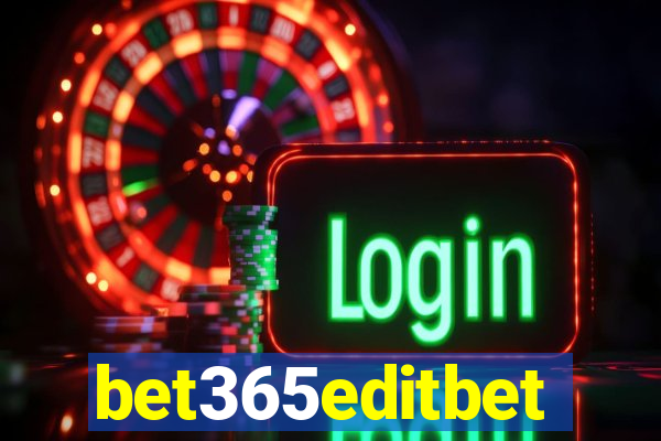 bet365editbet