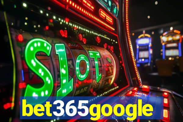 bet365google