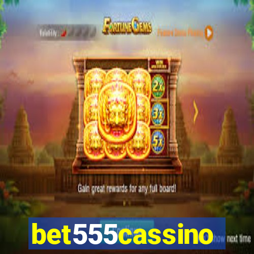 bet555cassino