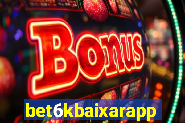 bet6kbaixarapp