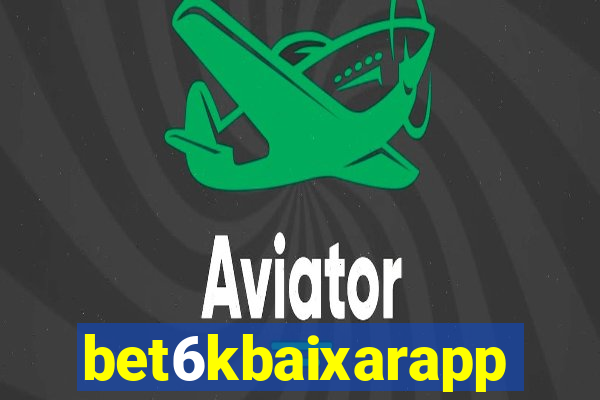 bet6kbaixarapp