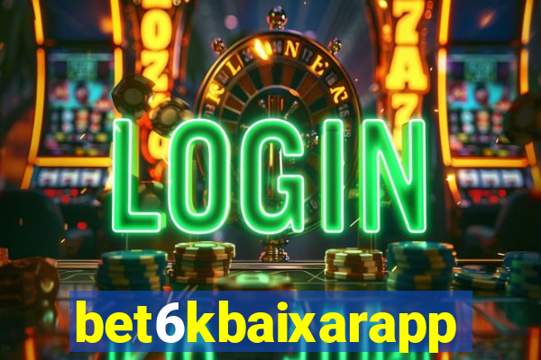 bet6kbaixarapp