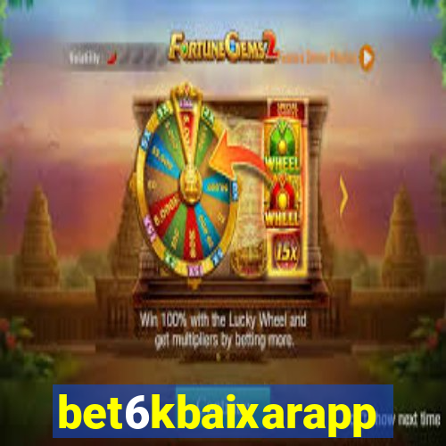 bet6kbaixarapp