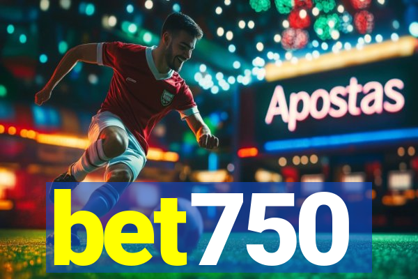 bet750