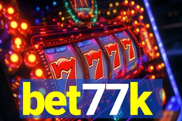 bet77k