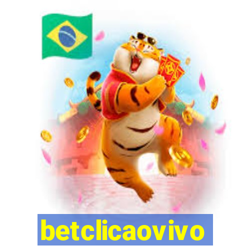 betclicaovivo