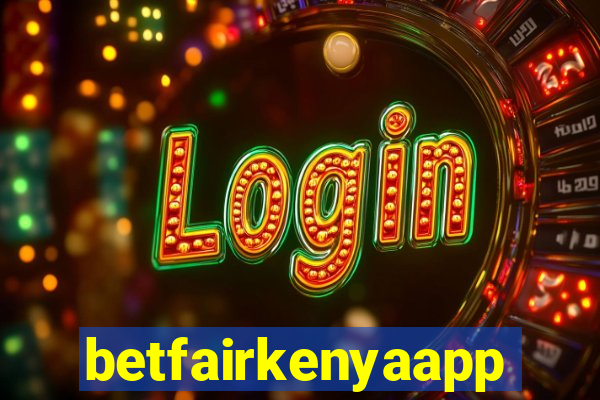 betfairkenyaapp