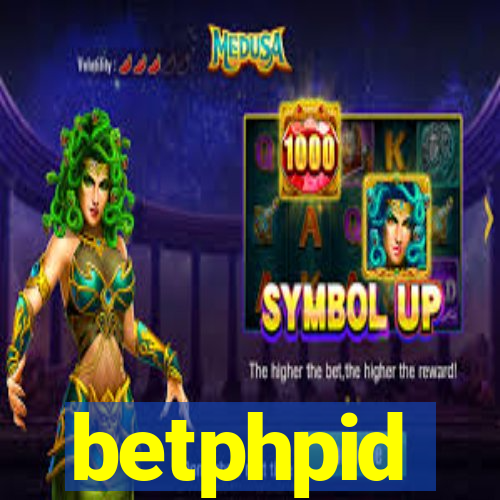 betphpid