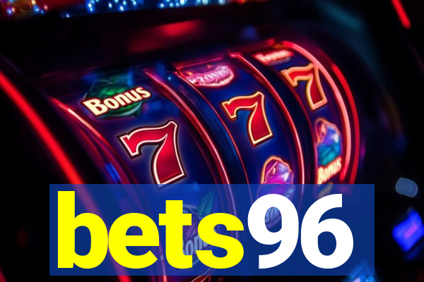 bets96