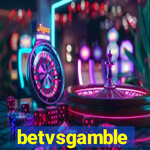 betvsgamble