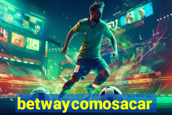 betwaycomosacar