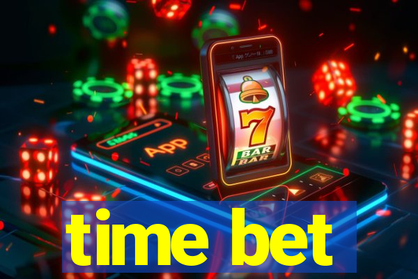 time bet