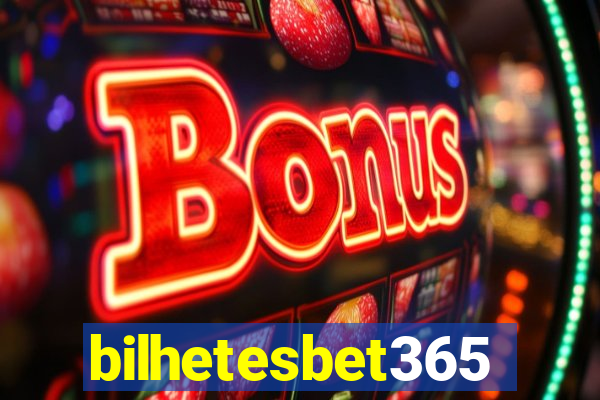 bilhetesbet365