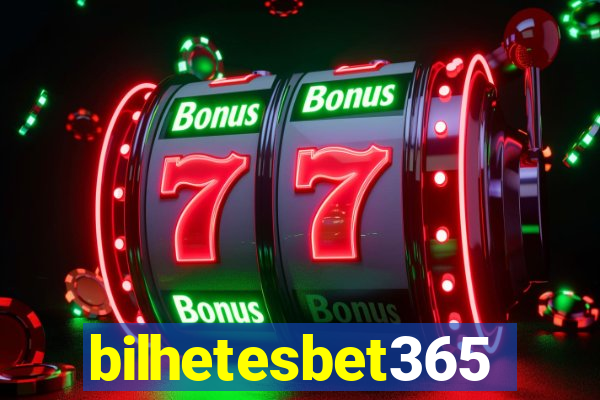 bilhetesbet365