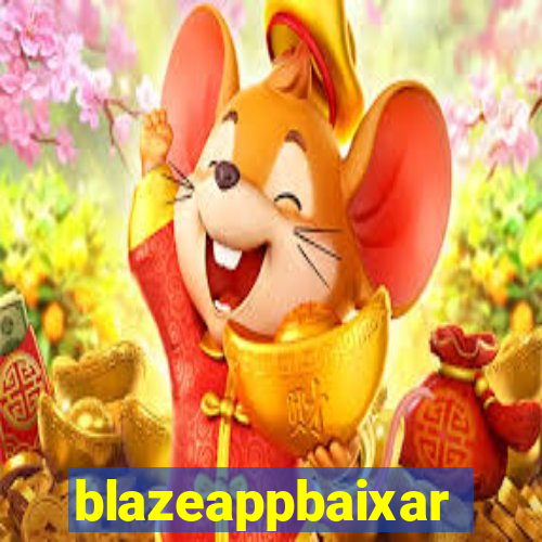 blazeappbaixar