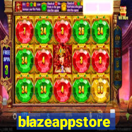 blazeappstore