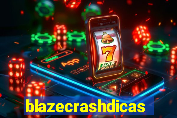 blazecrashdicas