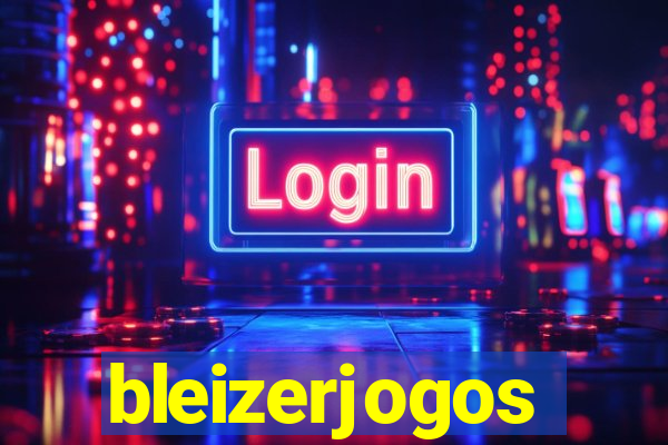 bleizerjogos