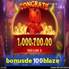 bonusde100blaze