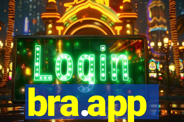 bra.app