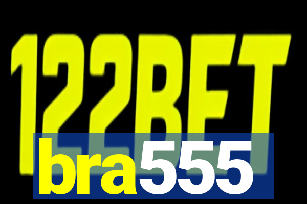 bra555