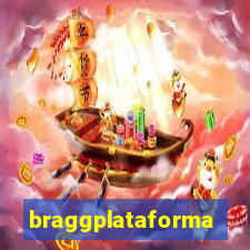 braggplataforma