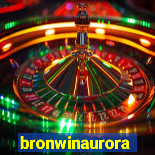 bronwinaurora