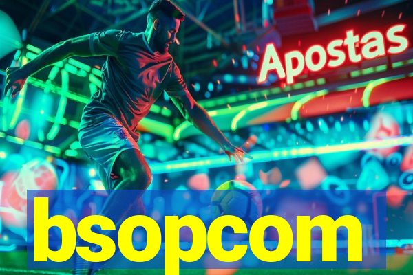 bsopcom